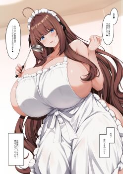 1girl ahoge apron arashiki_mamizu blue_eyes blunt_bangs blush breasts brown_hair frilled_apron frills gigantic_breasts holding holding_ladle japanese_text ladle long_hair maid maid_headdress naked_apron open_mouth original smile solo standing white_apron white_background white_headdress