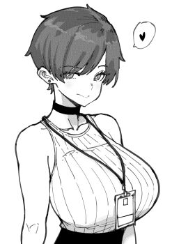 1girl absurdres arms_at_sides bare_arms bare_shoulders breasts bright_pupils choker closed_mouth collarbone earrings greyscale heart highres id_card jewelry lanyard large_breasts looking_at_viewer monochrome norman_maggot office_lady olive_laurentia original pixie_cut ribbed_shirt shirt shirt_tucked_in short_hair simple_background solo speech_bubble spoken_heart stud_earrings tank_top upper_body white_background